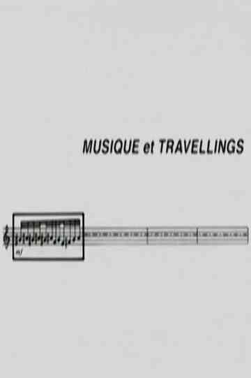 Musique et Travellings Poster