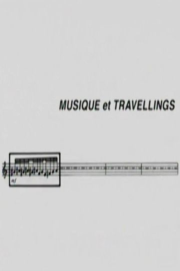 Musique et Travellings