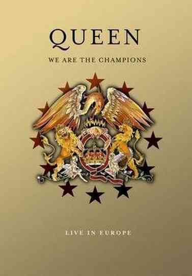 Queen: We Are The Champions - Live In Europe Poster