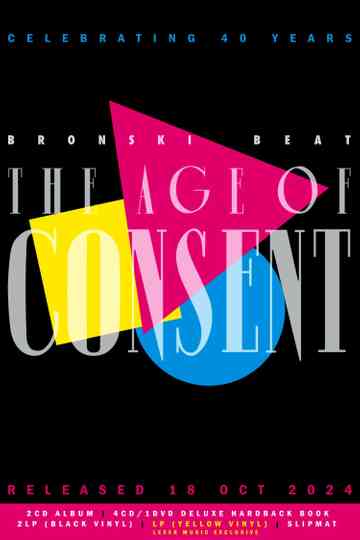 Bronski Beat - The Age Of Consent (40th year anniversary edition) Poster
