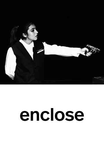 Enclose Poster