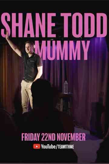 Shane Todd: Mummy Poster