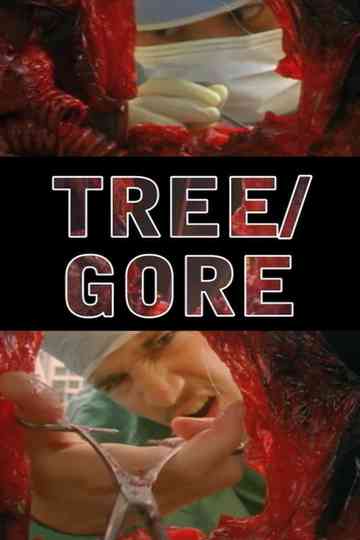 Tree/Gore Poster