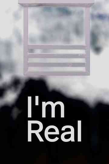 I'm Real Poster