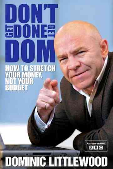 Don't Get Done, Get Dom Poster