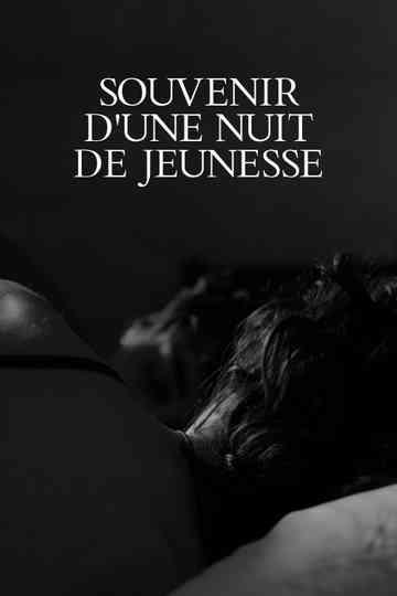 Souvenir d'une Nuit de Jeunesse Poster