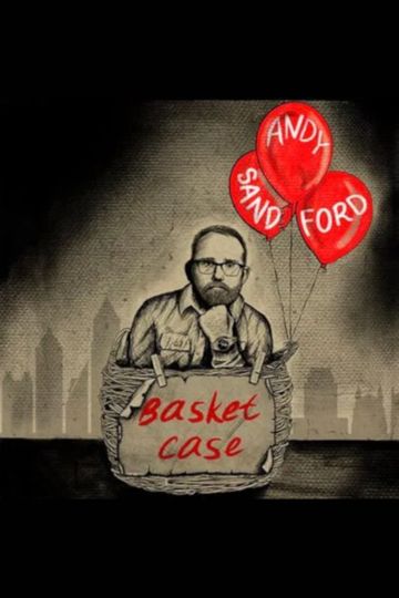 Andy Sandford: Basket Case
