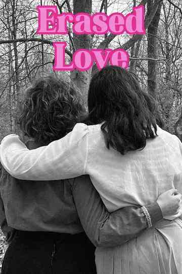 Erased Love: The Story of Dahlia Dahl and Fae Valentine Poster