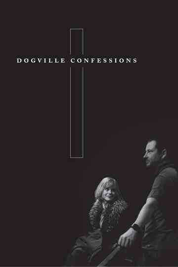 Dogville Confessions Poster