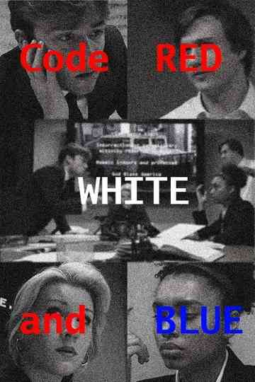 Code Red White & Blue Poster