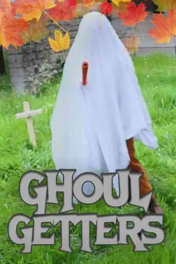 Ghoul Getters Poster