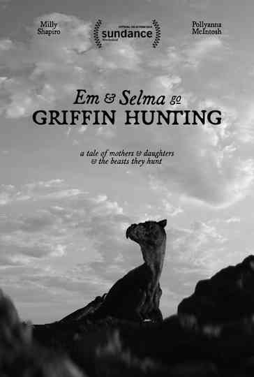 Em & Selma Go Griffin Hunting Poster