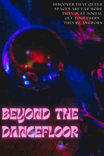 Beyond the Dancefloor Poster