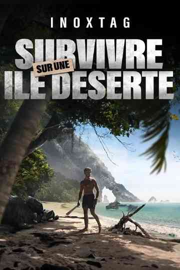 7 Days to Survive Alone on a Deserted Island Poster