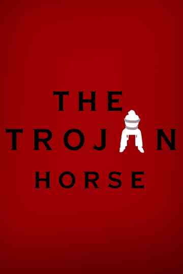 The Trojan Horse Poster