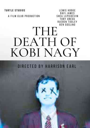 The Death of Kobi Nagy Poster