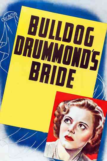 Bulldog Drummonds Bride Poster
