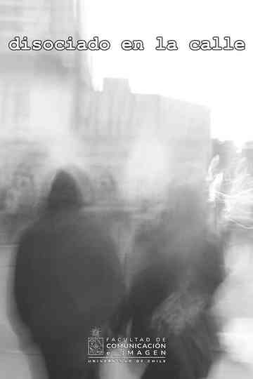 Disociado en la calle Poster