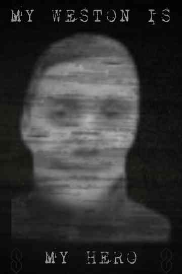 My Weston is My Hero Poster