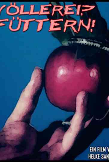 Völlerei? Füttern! Poster