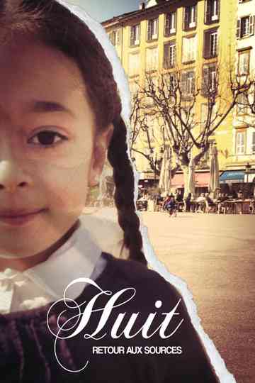 Huit : Retour aux sources Poster