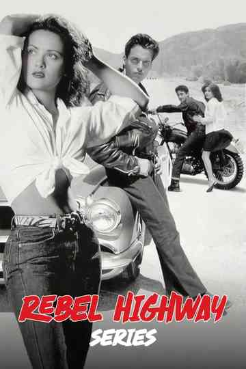 Rebel Highway Series Poster