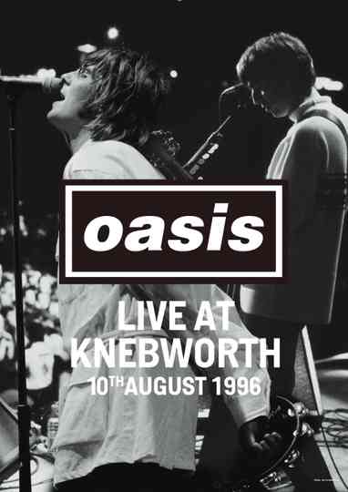 Oasis Live At Knebworth: August 10th, 1996 Poster