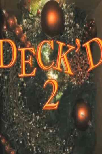 Deck'd 2 Poster