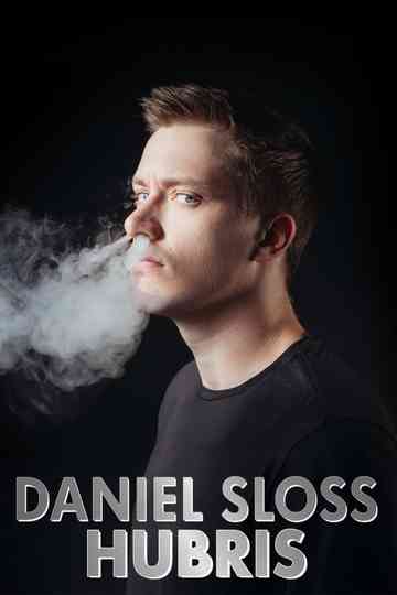 Daniel Sloss: Hubris Poster