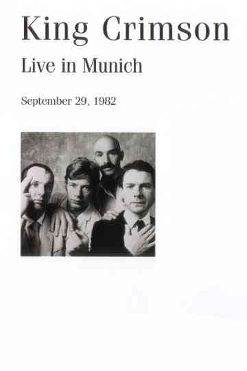King Crimson: Live in Munich, 1982 Poster