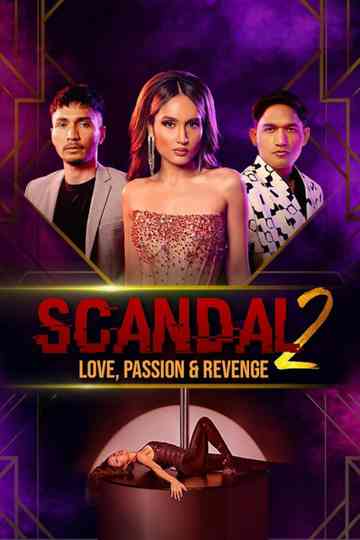 Scandal 2: Love, Sex & Revenge Poster