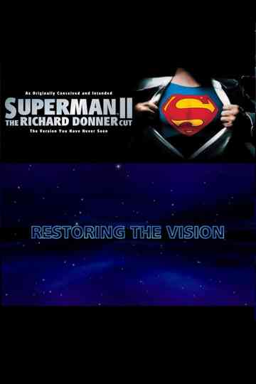 Superman II: Restoring the Vision Poster