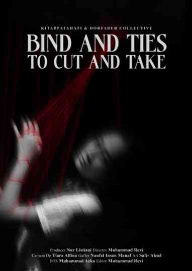 Bind and Ties to Cut and Take Poster