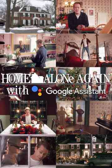 Google Assistant: Home Alone Again Poster