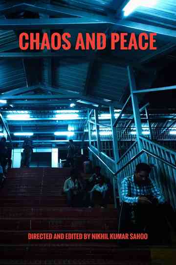 CHAOS  AND PEACE Poster