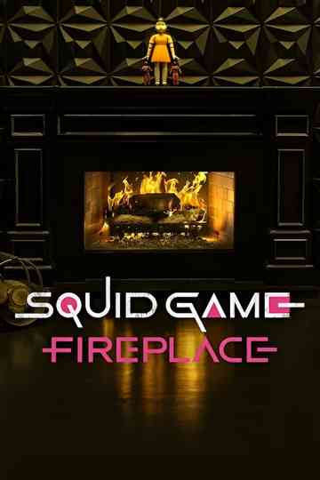 Squid Game: Fireplace