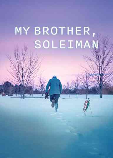 My Brother, Soleiman Poster