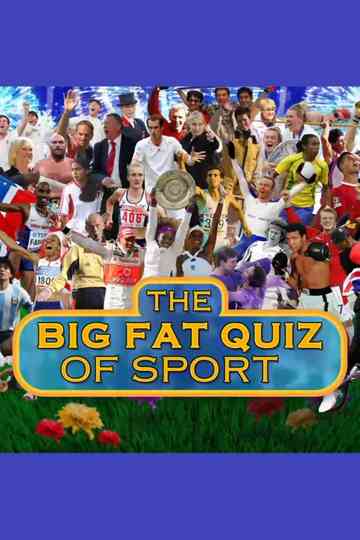 The Big Fat Quiz Of Sport Poster