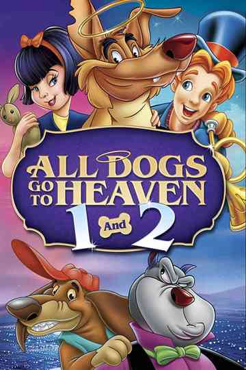All Dogs Go to Heaven Collection Poster