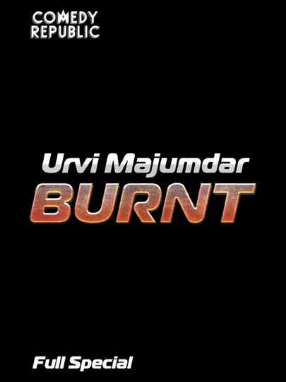 Urvi Majumdar - Burnt Poster
