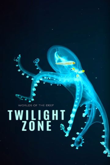 Mysteries of the Twilight Zone: Worlds of the Deep