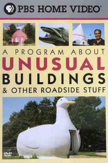 A Program About Unusual Buildings  Other Roadside Stuff Poster