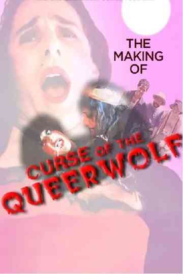 The Making of Curse of the Queerwolf Poster
