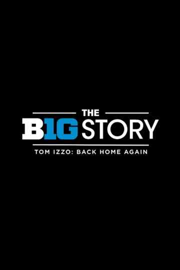 The B1G Story: Tom Izzo Back Home Again Poster