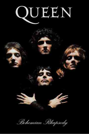 Queen: Bohemian Rhapsody Poster