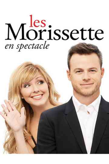 Les Morissette en spectacle Poster