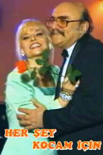 Her Şey Kocam İçin Poster