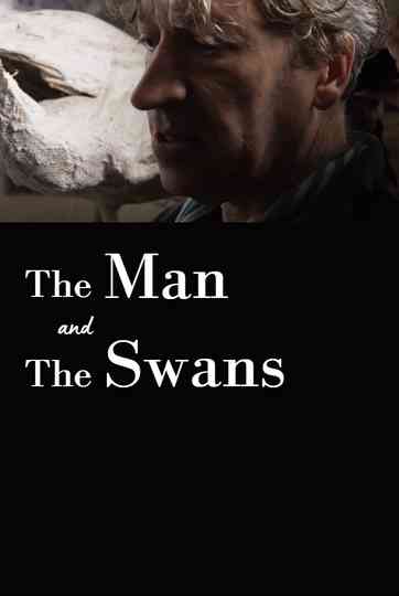 The Man and The Swans Poster