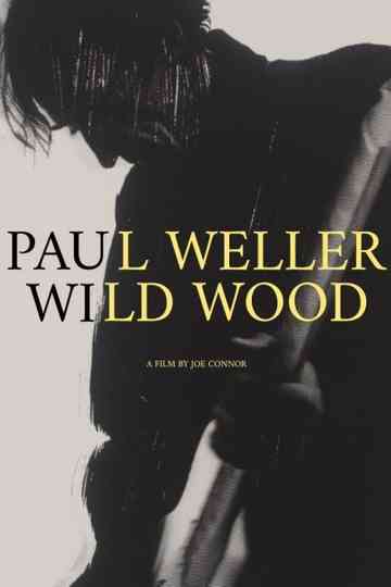 Record On: Paul Weller - Wild Wood Poster