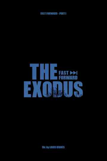 L'Exode - Fast Forward Pt.1 Poster